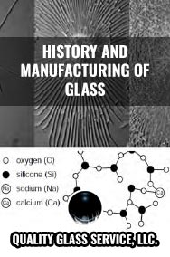 History and Manufacturing of Glass