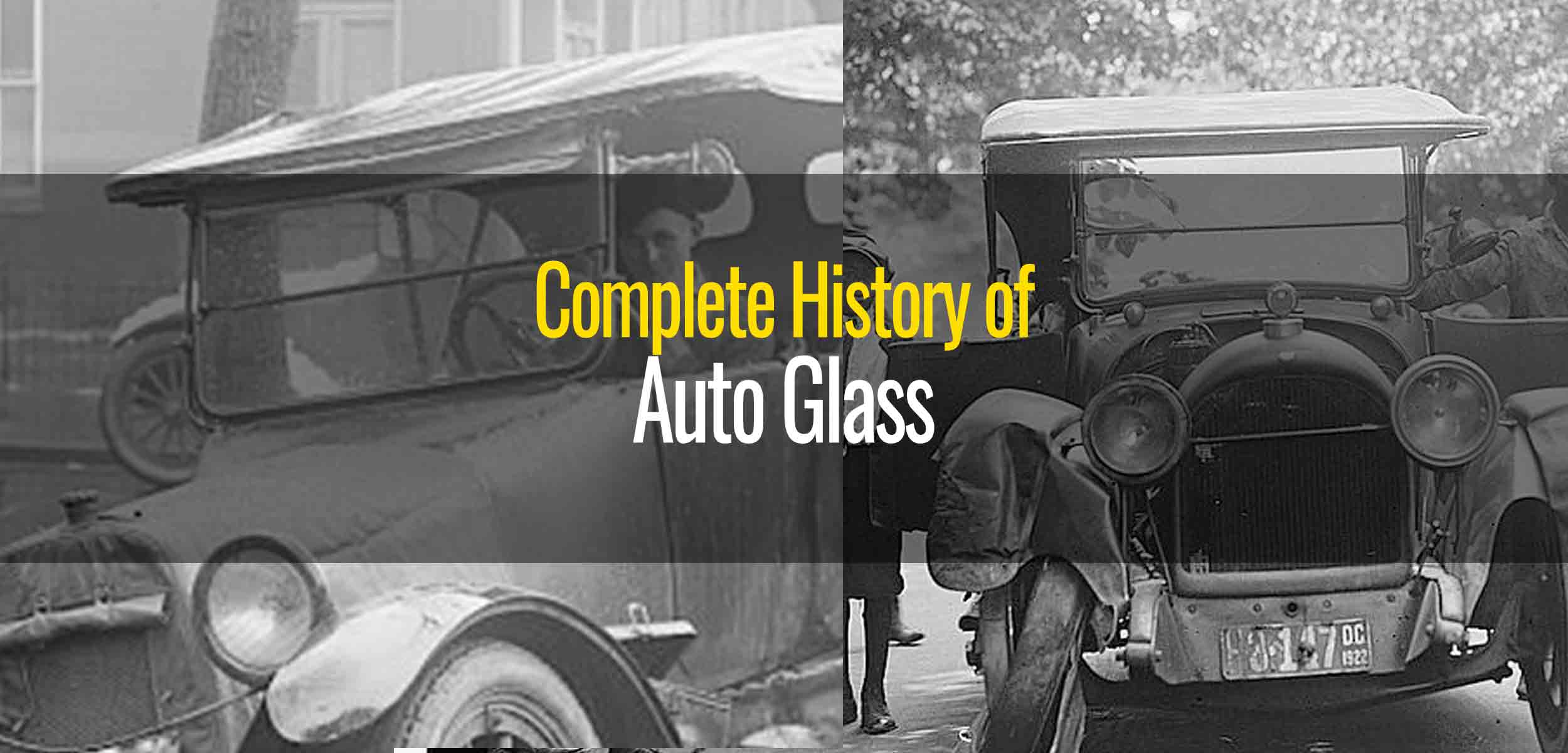 History of Auto Glass Windshields - From Ford to Gorilla