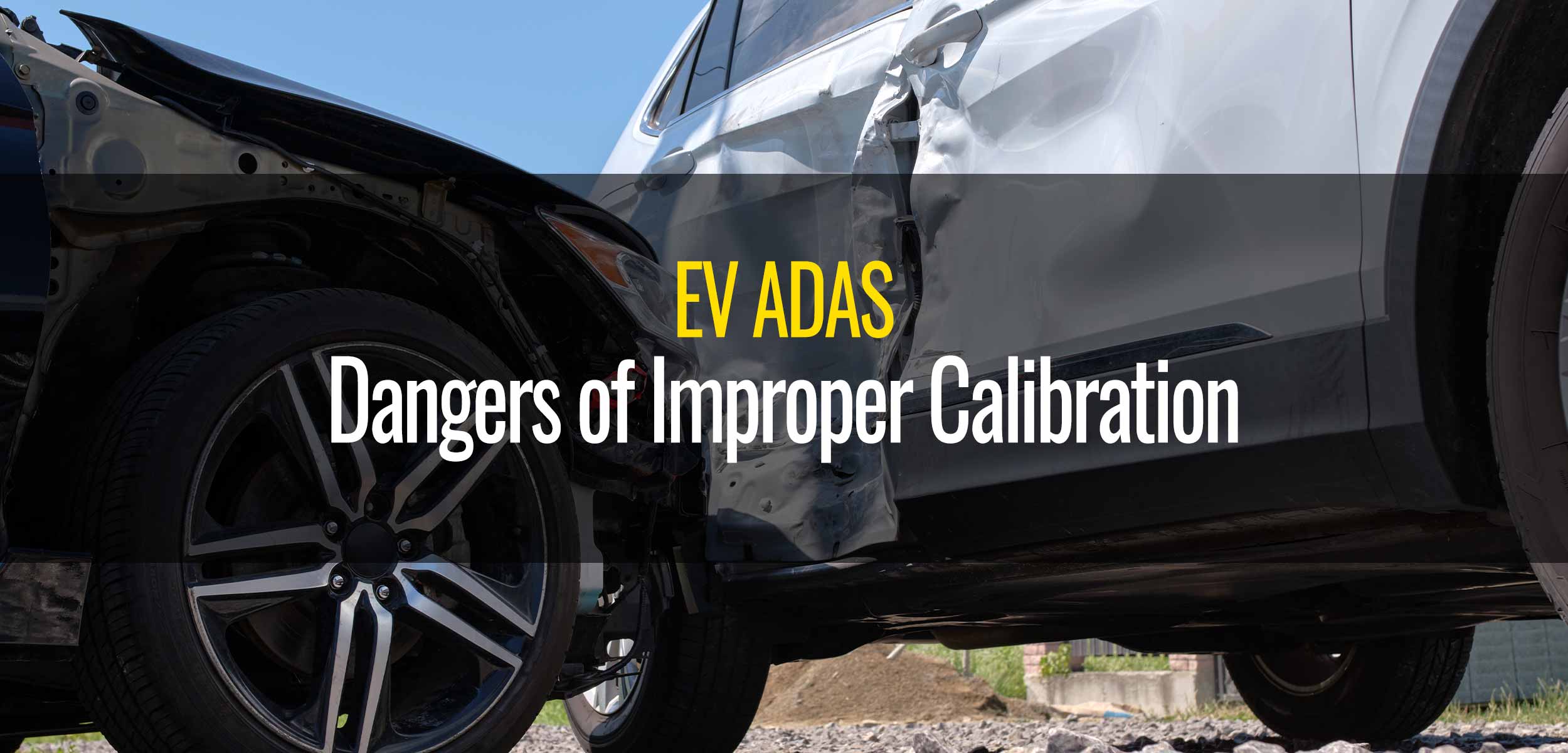 Dangers of Improper EV ADAS Calibration